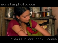 Thamil black cock ladees oppn vagina.